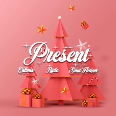 Present ft. Saint Florent & Calimix | Boomplay Music