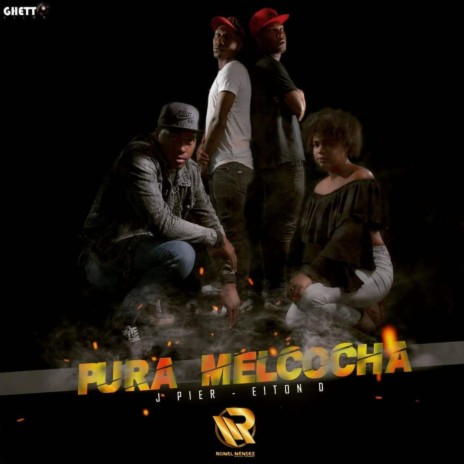 Pura Melcocha ft. J pier | Boomplay Music