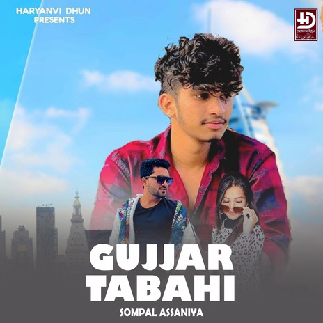 GUJJAR TABAHI ft. DEEPU KHERI GUJJAR FT. POOJA SHARMA & SAGAR CHHOKER | Boomplay Music