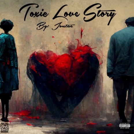 Toxic Love Story | Boomplay Music