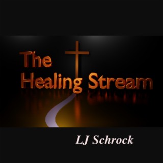 The Healing Stream