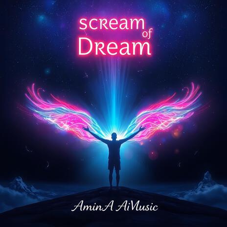 Scream of dream