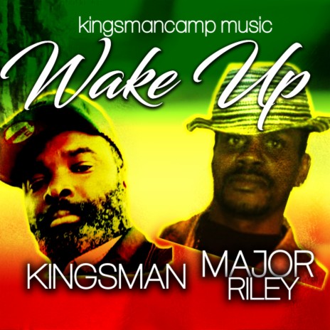 Wake Up ft. Major Riley | Boomplay Music