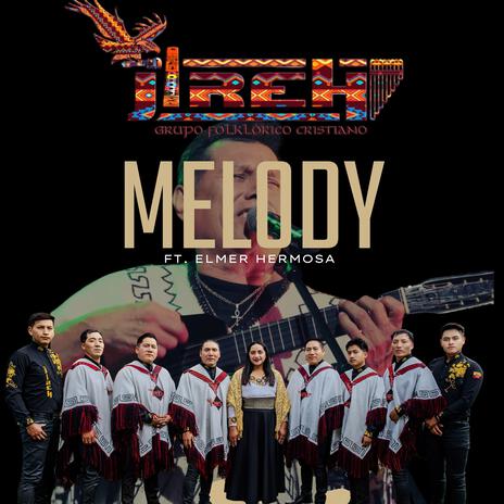 Melody ft. Elmer Hermosa & Lin Angulo | Boomplay Music