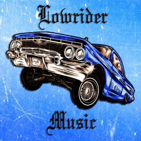 Lowrider Music | Boomplay Music