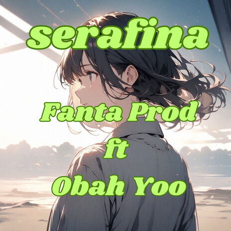 Serafina ft. Obah Yoo