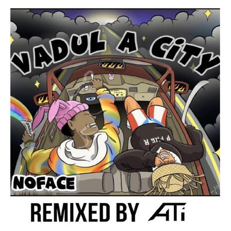 Vadul a city (ATi Remix) ft. ATi | Boomplay Music