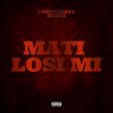 Mati Losi Mi ft. Lonewalker | Boomplay Music