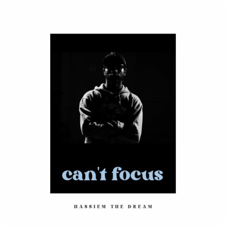 can't focus | Boomplay Music