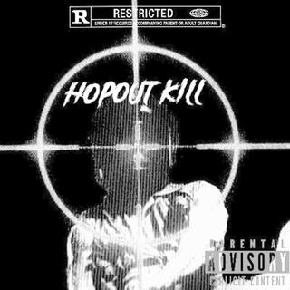 Hopout Kill