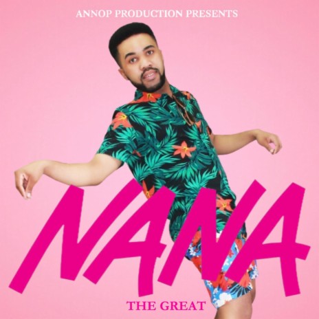 Nana | Boomplay Music