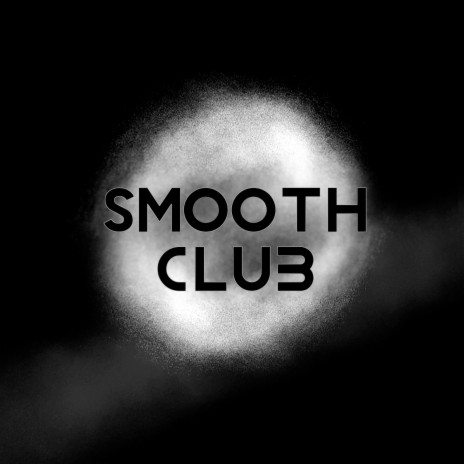 Smooth Club | Boomplay Music