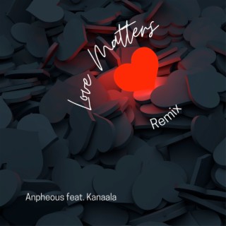Love Matters (Remix)