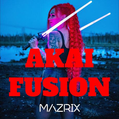 Akai Fusion | Boomplay Music