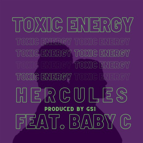 Toxic Energy (feat. Baby C) | Boomplay Music