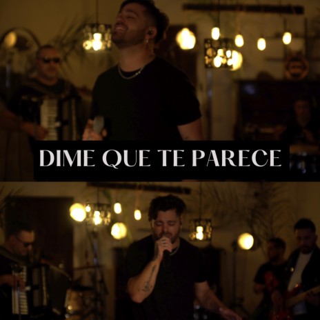 Dime que te parece | Boomplay Music