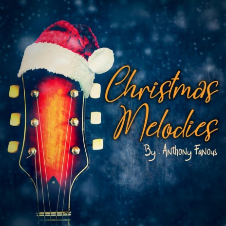 Christmas Melodies | Boomplay Music