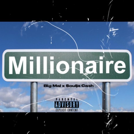 Millionaire ft. $oulja Cash