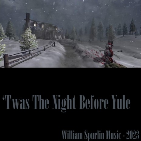 Twas The Night Before Yule