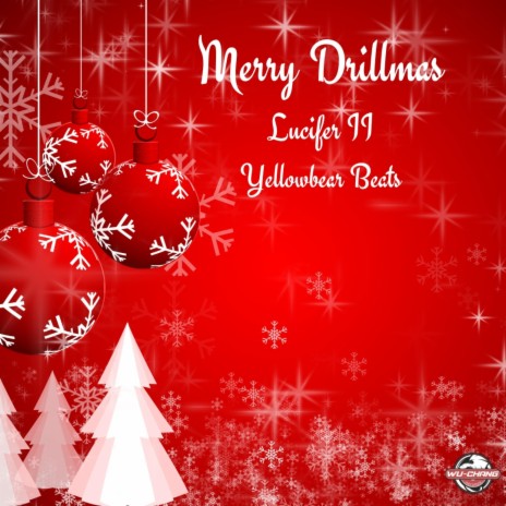 Merry Drillmas ft. Yellowbear Beats