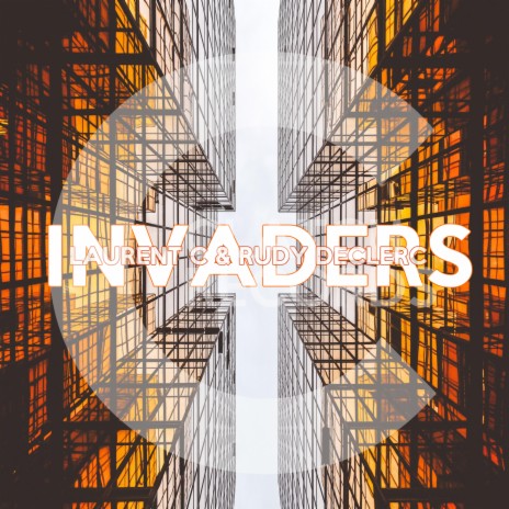 Invaders ft. Rudy Declerc | Boomplay Music