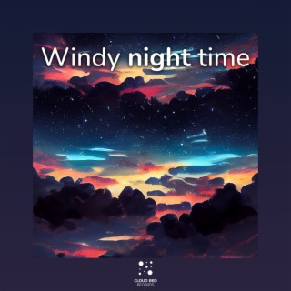 Windy night time