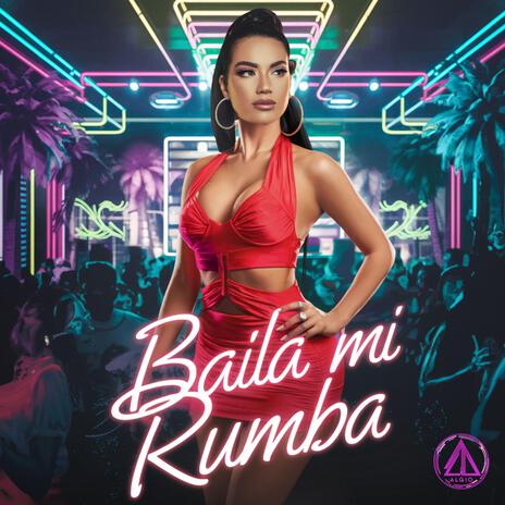 Baila mi Rumba (Latin Deep Mix) | Boomplay Music