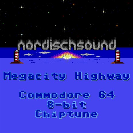 Megacity Highway (C64 8-bit chiptune version) | Boomplay Music