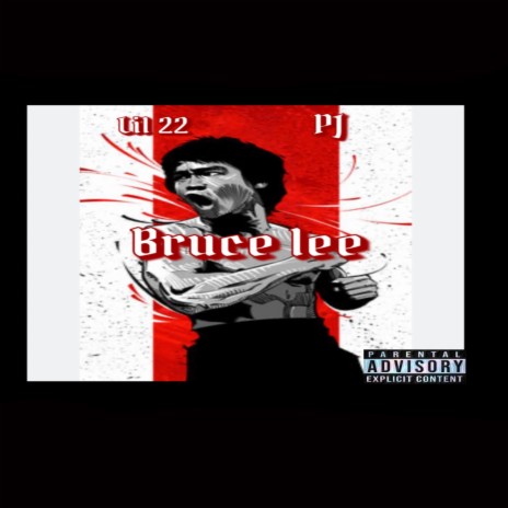 Bruce lee ft. Lil PJ