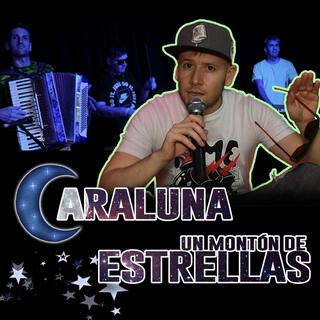 Caraluna / Un montón de estrellas