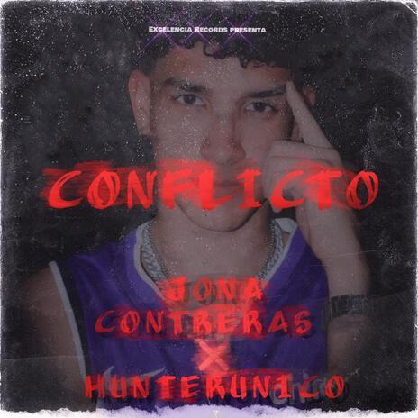 Conflicto ft. Hunterunico | Boomplay Music