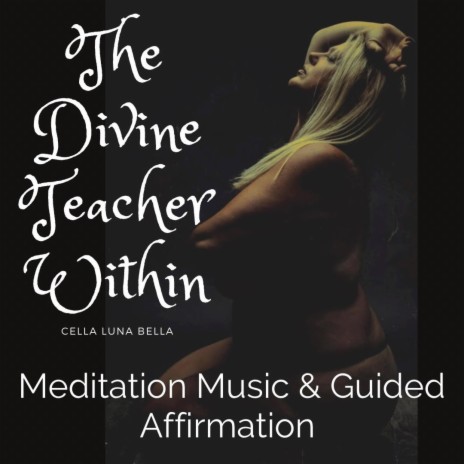 Divine Teacher Within Affirmations | Boomplay Music