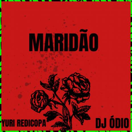 Maridão ft. YURI REDICOPA