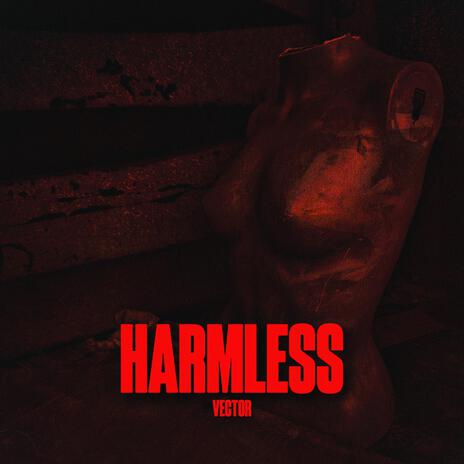 Harmless | Boomplay Music