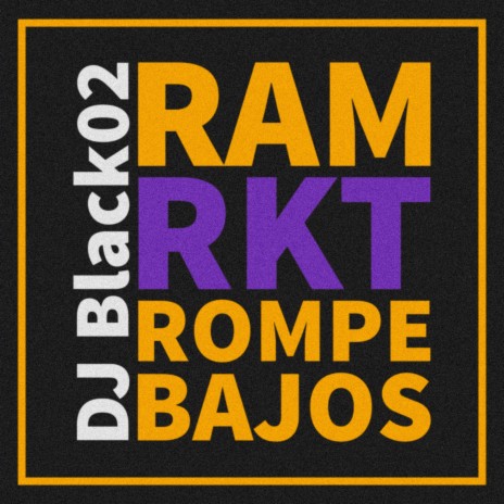Ram Rkt Rompe Bajos | Boomplay Music