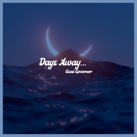 Days Away | Boomplay Music