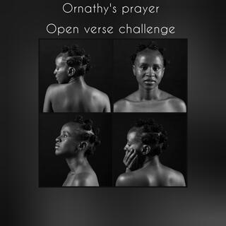 Ornathy's prayer (Open verse challenge)