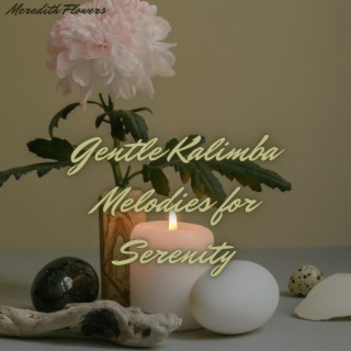 Gentle Kalimba Melodies for Serenity