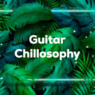 Guitar Chillosophy