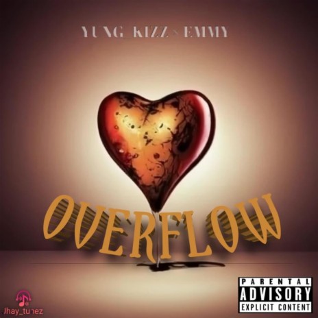 Overflow ft. EMMY | Boomplay Music