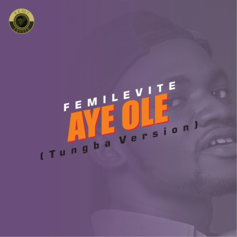 Aye Ole (Tungba Version) | Boomplay Music