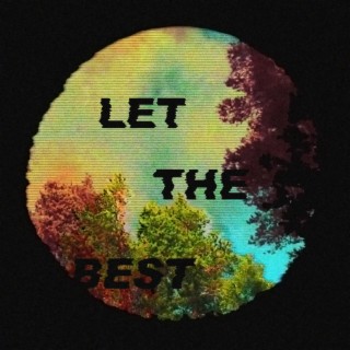 Let the Best