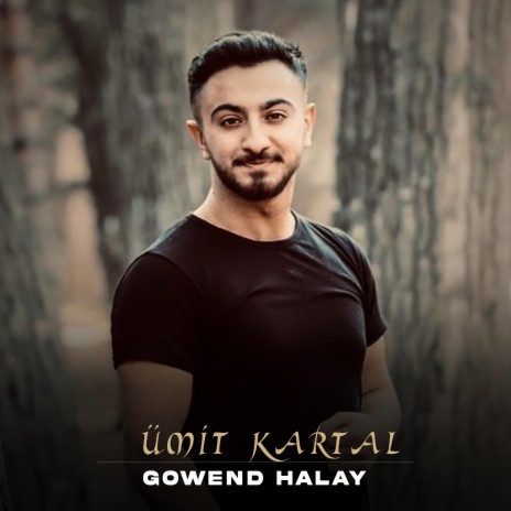 Ez Heyran Halay ft. Ümit Kartal | Boomplay Music
