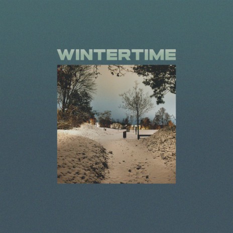 Wintertime | Boomplay Music
