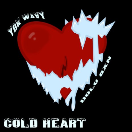 Cold Heart ft. Dolo Bxn | Boomplay Music