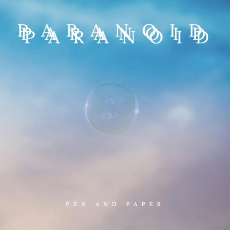 Paranoid ft. Dub 9