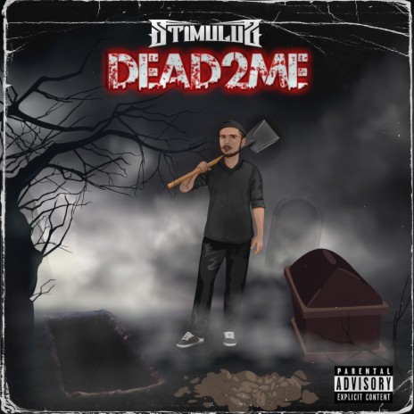 Dead2Me | Boomplay Music