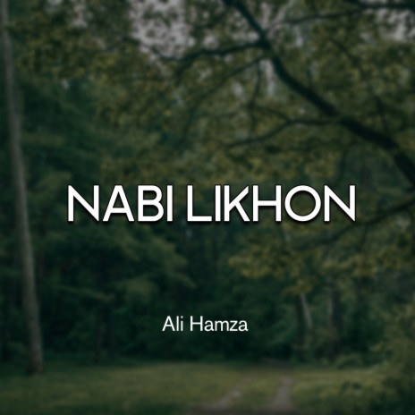 Nabi Likhon | Boomplay Music