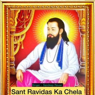 Sant Ravidas Ka Chela