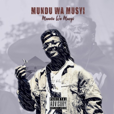 MUNDU WA MUSYI | Boomplay Music